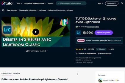 Débuter en 2 heures avec Lightroom Classic