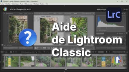 Aide sur Lightroom Classic avec Vincent Eysseric
