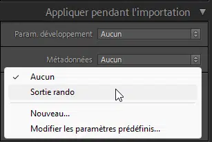 Appliquer un paramètre prédéfini pendant l'importer dans Lightroom Classic