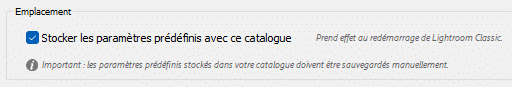 Emplacement de stockage des paramètres prédéfinis dans Lightroom Classic
