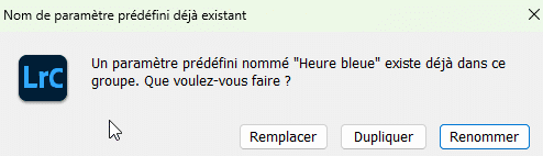 Nom de paramètre prédéfini déjà existant dans Lightroom Classic