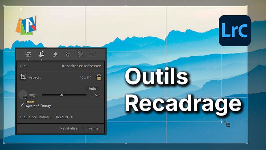 Outils recadrage dans Lightroom Classic