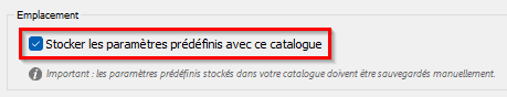 Stocker les paramètres prédéfinis avec ce catalogue dans Lightroom Classic