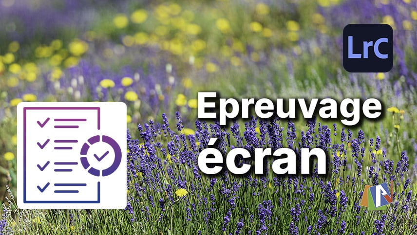 Epreuvage écran dans Lightroom Classic