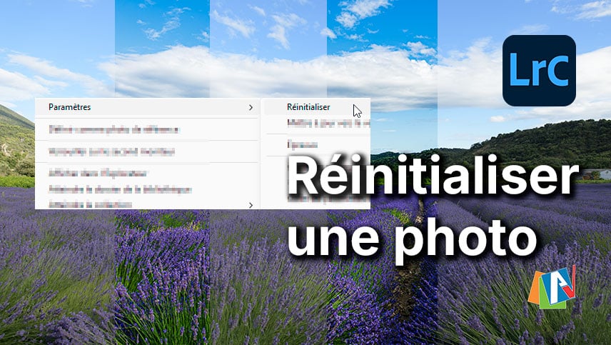 Réinitialiser une photo dans Lightroom Classic
