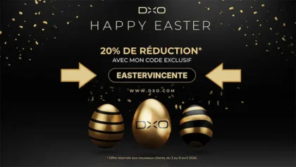 Joyeux DxO Pâque 2026 avec -20 %